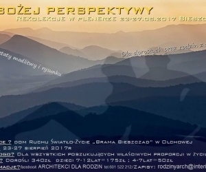 Z Bożej perspektywy - rekolekcje w plenerze - 23-27. 08. 2017r.